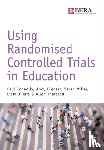 Paul Connolly, Andy Biggart, Sarah Miller, Liam O'Hare - Using Randomised Controlled Trials in Education