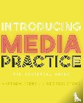 Matthew Kerry, Georgia Stone - Introducing Media Practice
