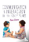 Clare - Communication and Interaction in the Early Years