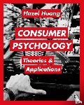 Huang, Hazel - Consumer Psychology