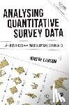Dawson - Analysing Quantitative Survey Data for Business and Management Students