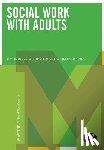 Rogers, Jim, Bright, Lucy, Davies, Helen - Social Work with Adults