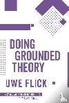 Flick, Uwe - Doing Grounded Theory