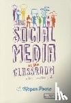 Poore - Using Social Media in the Classroom: A Best Practice Guide