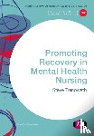 Steve Trenoweth - Promoting Recovery in Mental Health Nursing