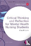 Roberts, Marc - Critical Thinking and Reflection for Mental Health Nursing Students