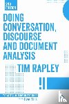 Rapley, Tim - Doing Conversation, Discourse and Document Analysis