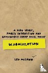 McCann - A Very Short, Fairly Interesting and Reasonably Cheap Book about Globalization