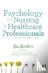 Barker - Psychology for Nursing and Healthcare Professionals