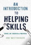 Jane Westergaard - An Introduction to Helping Skills