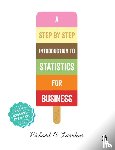 Landers, Richard N - A Step-By-Step Introduction to Statistics for Business