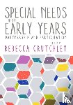  - Special Needs in the Early Years