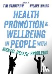 Bradshaw - Health Promotion and Wellbeing in People with Mental Health Problems