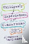 Hargreaves - Childrenâ s experiences of classrooms