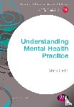Haith, Mark - Understanding Mental Health Practice