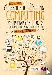  - Lessons in Teaching Computing in Primary Schools
