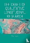 Neale - The Craft of Qualitative Longitudinal Research