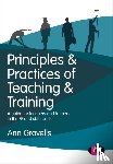 Gravells, Ann - Principles and Practices of Teaching and Training