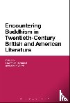  - Encountering Buddhism in Twentieth-Century British and American Literature