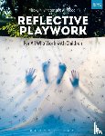 Kilvington, Jacky (Independent Scholar, Wood, Ali (Independent Scholar - Reflective Playwork