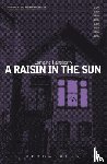 Hansberry, Lorraine - A Raisin In The Sun