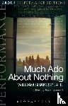 Shakespeare, William - Much Ado About Nothing: Arden Performance Editions