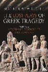 Wright, Dr Matthew (University of Exeter - The Lost Plays of Greek Tragedy (Volume 2)