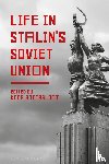  - Life in Stalin's Soviet Union