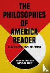  - The Philosophies of America Reader