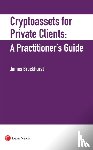 Brockhurst, James - Crypto-Assets for Private Clients