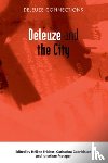 - Deleuze and the City