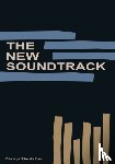  - The New Soundtrack