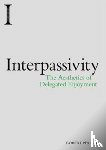 Pfaller, Robert (Professor of Philosophy and Cultural Theory - Interpassivity