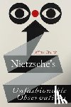Church, Jeffrey (Associate Professor of Political Science - Nietzsche's Unfashionable Observations