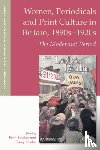  - Women, Periodicals and Print Culture in Britain, 1830s–1900s