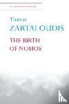 Zartaloudis, Thanos (Reader in Legal Theory and History - The Birth of Nomos