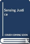 Lopez Lerma, Monica - Sensing Justice Through Contemporary Spanish Cinema