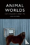 McMahon, Laura - Animal Worlds