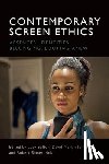  - Contemporary Screen Ethics