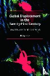Cole, Phillip - Global Displacement in the Twenty-First Century
