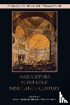  - Hagia Sophia in the Long Nineteenth Century