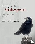 Marsh, Geoffrey - Living with Shakespeare