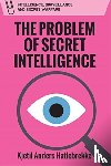 Hatlebrekke, Kjetil Anders (Associate Professor - The Problem of Secret Intelligence