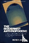 Peter Adkins - The Modernist Anthropocene