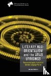 Wurr, Julia (Junior Professor for Postcolonial Studies at the Institute for English and American Studies - Literary Neo-Orientalism and the Arab Uprisings