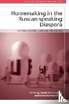  - Homemaking in the Russian-speaking Diaspora