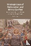 Kolstø, Pal (Professor of Russian and post-Soviet Studies - Strategic Uses of Nationalism and Ethnic Conflict