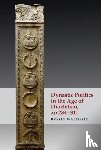 Waldron, Byron - Dynastic Politics in the Age of Diocletian, Ad 284-311