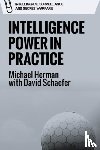 Michael Herman, David Schaefer - Intelligence Power in Practice