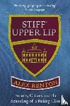 Renton, Alex - Stiff Upper Lip